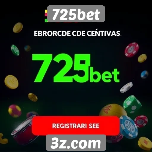 Vantagens de se registrar na plataforma 725bet